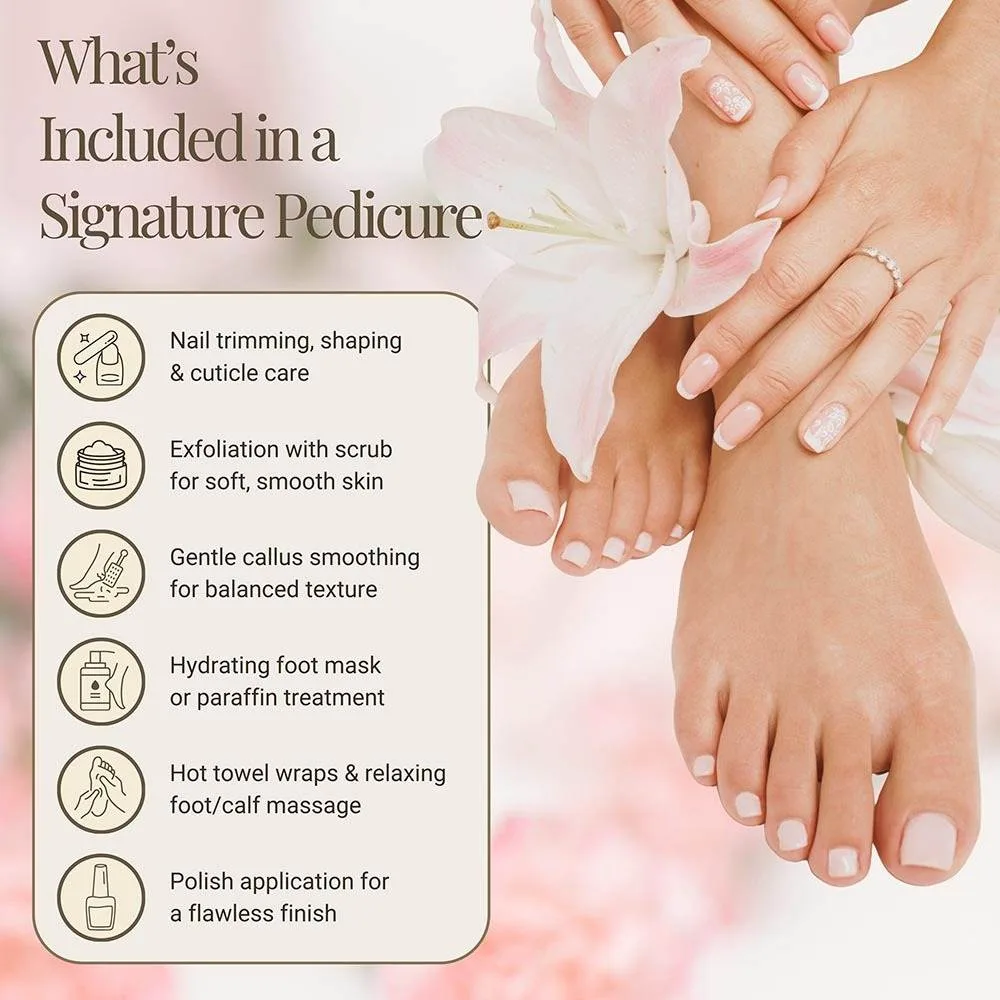 Whats Included in a Signature Ppedicure