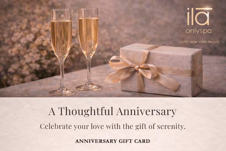 Anniversary Gift Card Ila Only Spa Luxury Anniversary Gift Midtown NYC